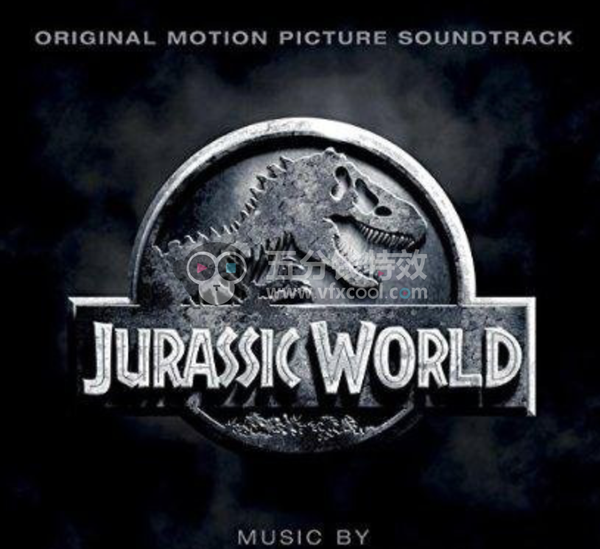 原声大碟 - 侏罗纪世界 Jurassic World Original Motion Picture Sounder！
