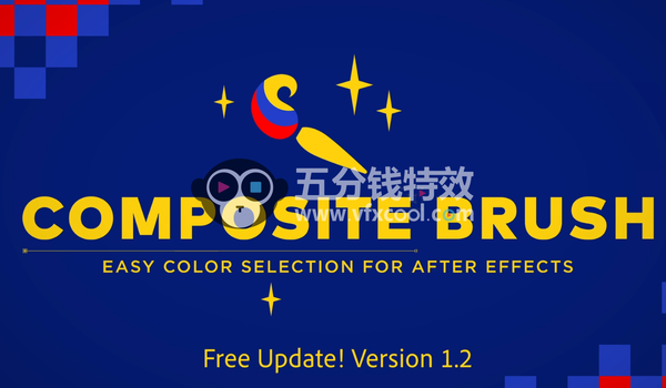 汉化AE插件-画面颜色选取调色替换修改Composite Brush v1.6Win破解版+使用教程