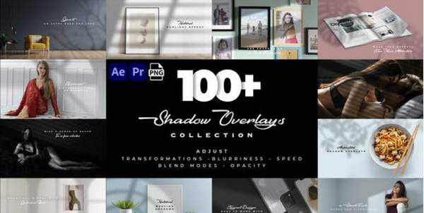 真实投影叠加优雅片头场景动画AE模板- Realistic Shadow Overlays Collection
