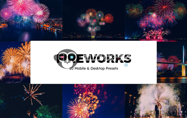 烟花摄影后期调色Lightroom预设手机lr预设及LUT预设 Fireworks Lightroom Presets LUTs