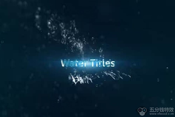 AE模板-水花飞溅粒子文字标题开场片头 Water Titles