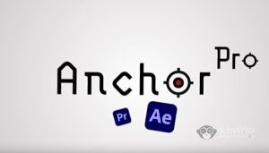 AE脚本-锚点控制AE脚本 Anchor Pro v1.0.0版本包含使用教程