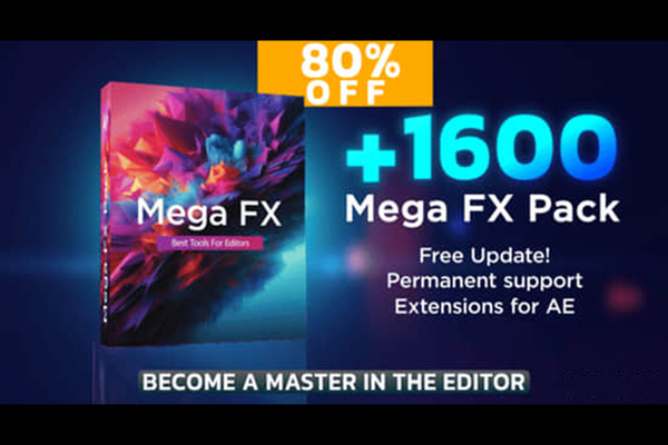 AE脚本-1600个终极视觉特效和转场合集预设包 Mega FX Pack