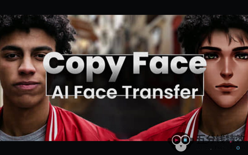 【AE插件】人工智能人脸面部替换 Copy Face V1.0.51